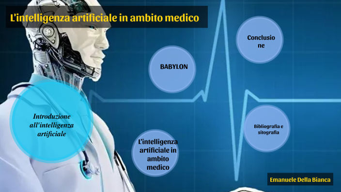 L'intelligenza Artificiale In Ambito Medico By Emanuele Della Bianca On ...