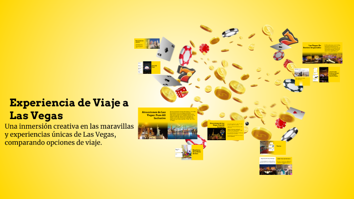 Experiencia de Viaje a Las Vegas by syl soluciones on Prezi