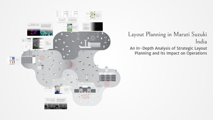 Layout Planning in Maruti Suzuki India by Shobhit Rathore on Prezi