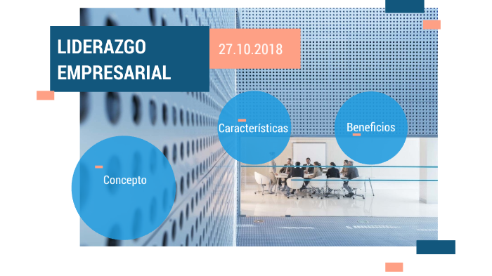 Liderazgo Empresarial by Kathery Lima on Prezi