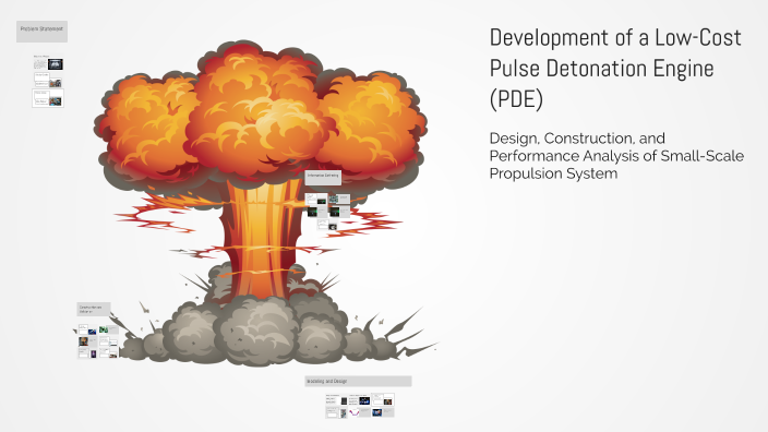 Development of a Low-Cost Pulse Detonation Engine (PDE) by NIRMAL kumar ...