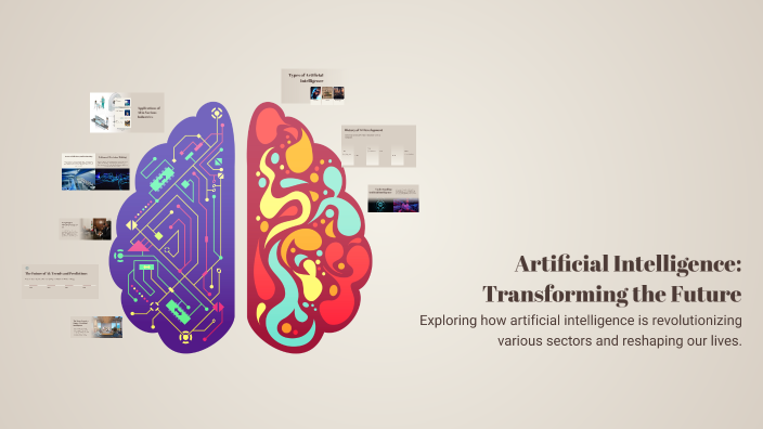Artificial Intelligence: Transforming the Future by jad albaba on Prezi