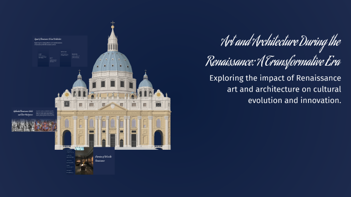 Art and Architecture During the Renaissance: A Transformative Era by ...