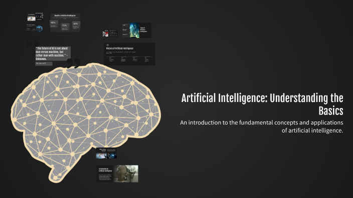Artificial Intelligence: Understanding the Basics by School 41 on Prezi