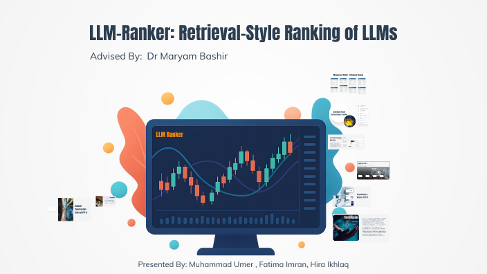 Llm Company Valuation Ranking LLM-Ranker: Retrieval-Style Ranking of LLMs (FYP-1 Progress) by Fatima ...