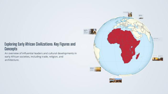 Exploring Early African Civilizations: Key Figures and Concepts by ...