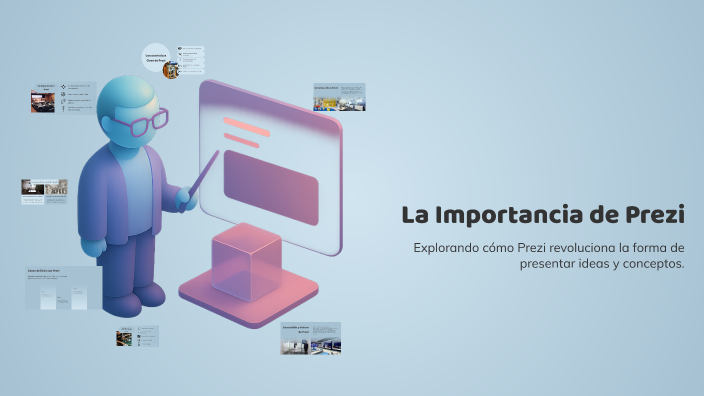 La Importancia de Prezi by Morgana Vargas Diaz on Prezi