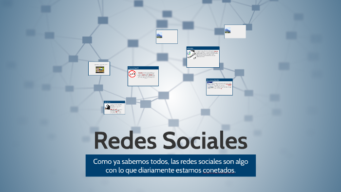 Redes Sociales by Sofia Rodriguez Fernandez on Prezi