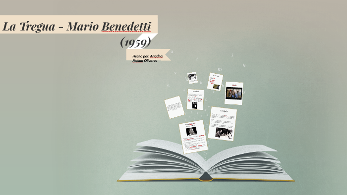 La Tregua Mario Benedetti Resumen Por Capitulos prezi.com