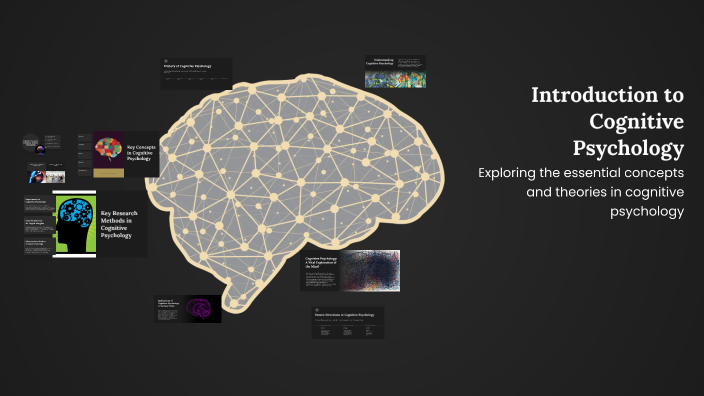 Introduction to Cognitive Psychology by Vijai K on Prezi