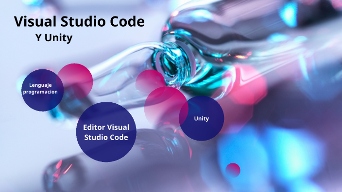 Visual studio code y Unity by karol dayana suarez niño on Prezi
