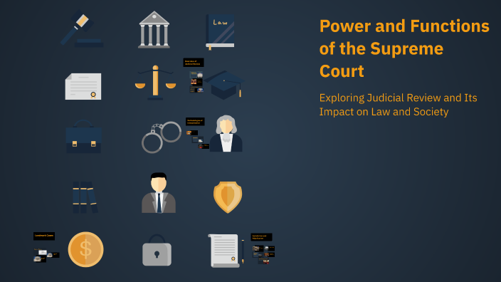 Power and Functions of the Supreme Court by Manjari Manju on Prezi