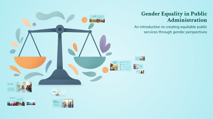 Gender Equality in Public Administration by sonam yangchen on Prezi