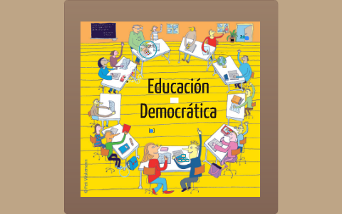 Educación En Democracia By Wilber Méndez On Prezi