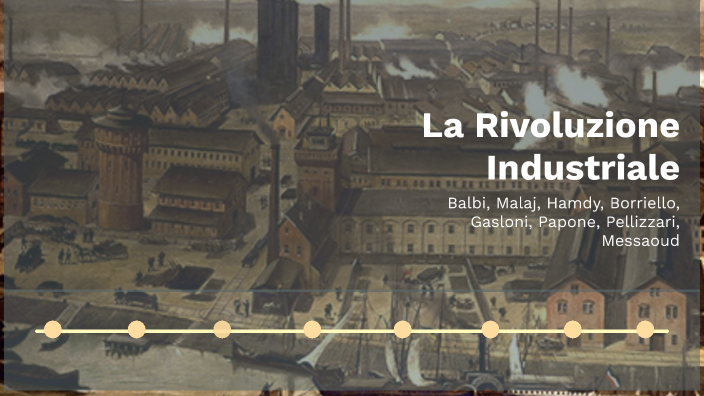 Rivoluzione Industriale By Valentina Borriello On Prezi