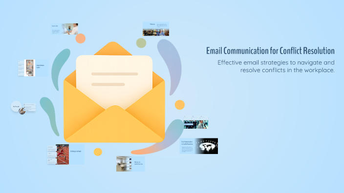 Correct Resolution Email Process Email Communication for Conflict Resolution by Venkat S on Prezi