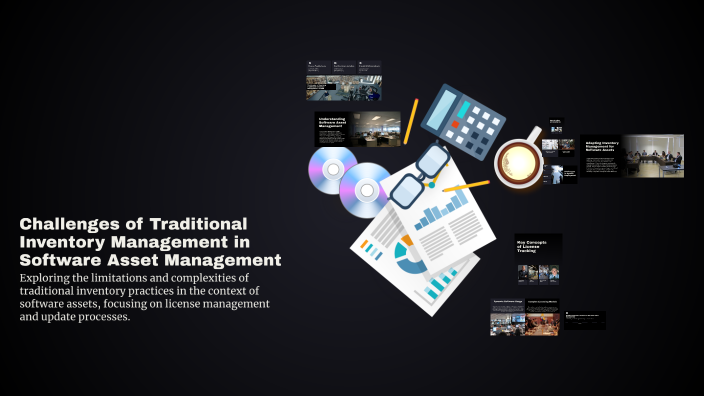 Traditional Inventory Challenges of Traditional Inventory Management in Software Asset ...