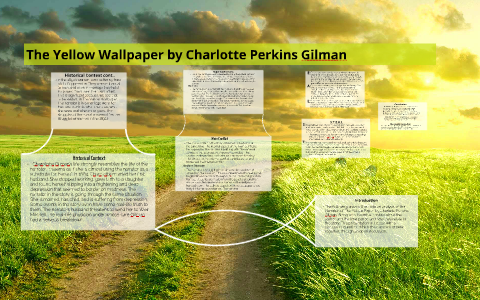 The Yellow Wallpaper by Charlotte Perkins Gilman by Tre Venable