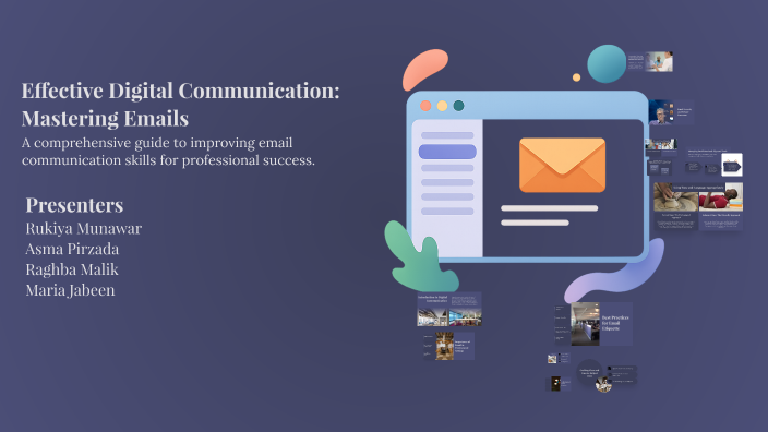 Effective Digital Communication: Mastering Emails by raghba malik on Prezi