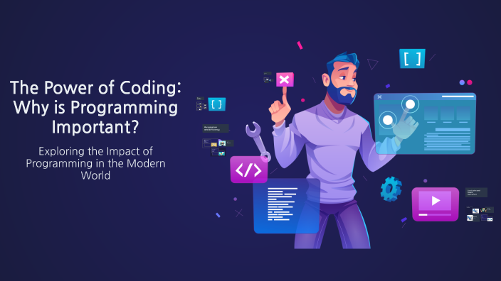 The Power of Coding: Why is Programming Important? by 장애자 윺 on Prezi