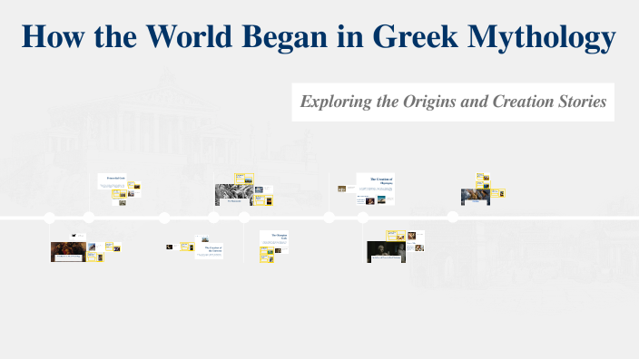How the World Began in Greek Mythology by Chesca Mae Rivera on Prezi