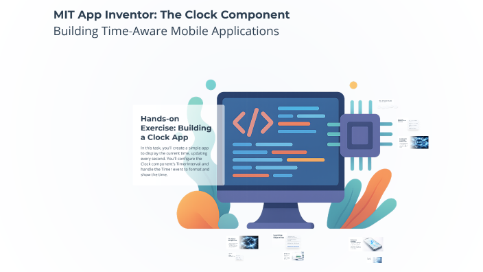 Clock Component Mit MIT App Inventor: The Clock Component by on Prezi