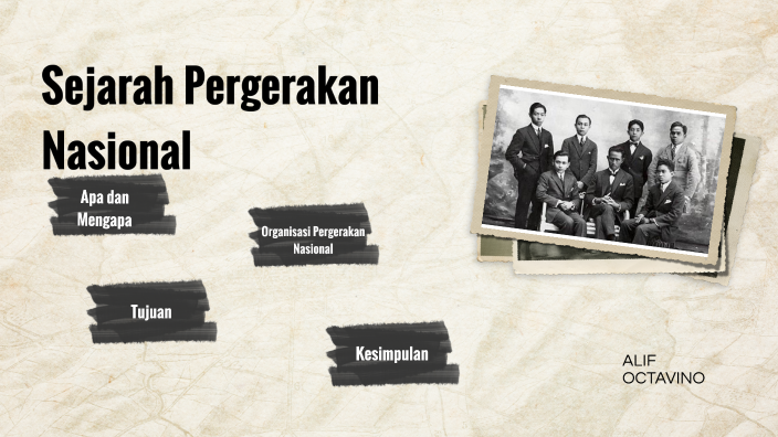 PERGERAKAN NASIONAL By Alif Tugas On Prezi