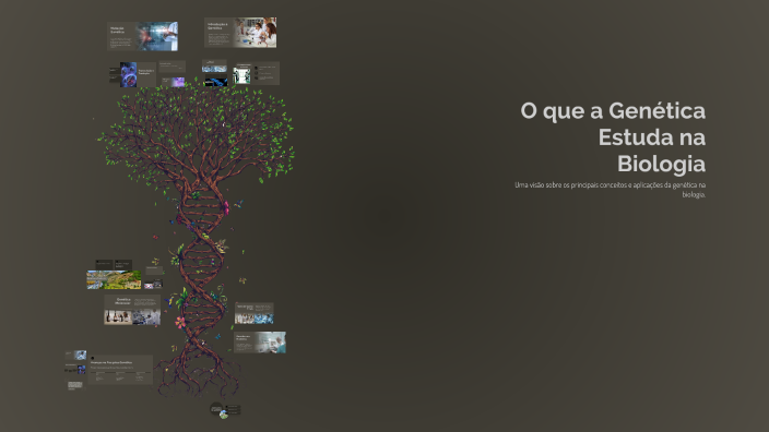 O que a Genética Estuda na Biologia by isadora lunedo on Prezi