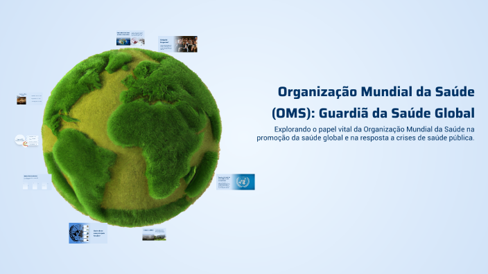 Organização Mundial da Saúde (OMS): Guardiã da Saúde Global by ...