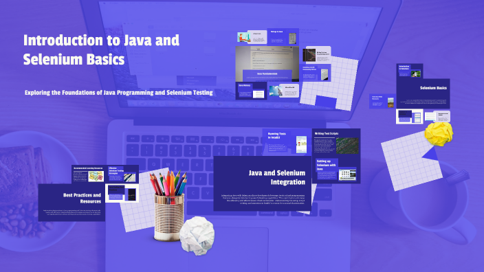 Introduction to Java and Selenium Basics by mahesh m on Prezi