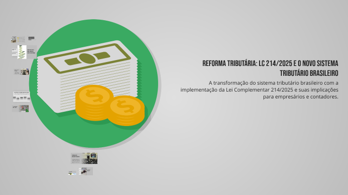 REFORMA TRIBUTÁRIA: LC 214/2025 e o Novo Sistema Tributário Brasileiro ...