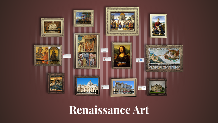 Renaissance Art by Christene Stratman on Prezi