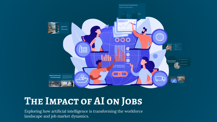 The Impact of AI on Jobs by Darielle Birbal on Prezi