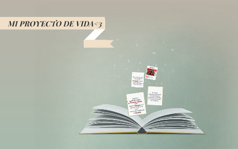 MI PROYECTO DE VIDA. by Gisel Zuluaga on Prezi