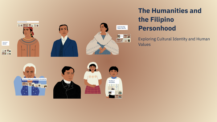 The Humanities and the Filipino Personhood by Jovie Gutierrez on Prezi