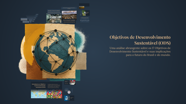 Objetivos de Desenvolvimento Sustentável (ODS) by gisneide pereira on Prezi