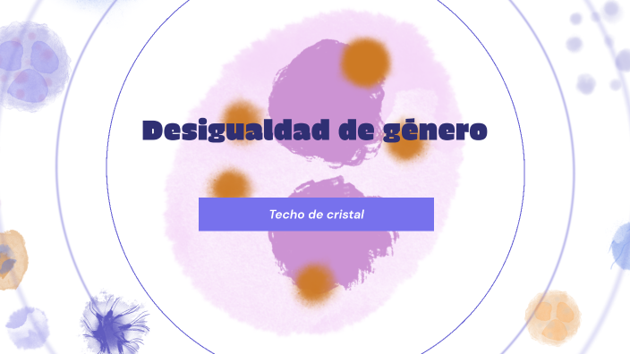 Desigualdad de género by Carla Fernández Tejero on Prezi