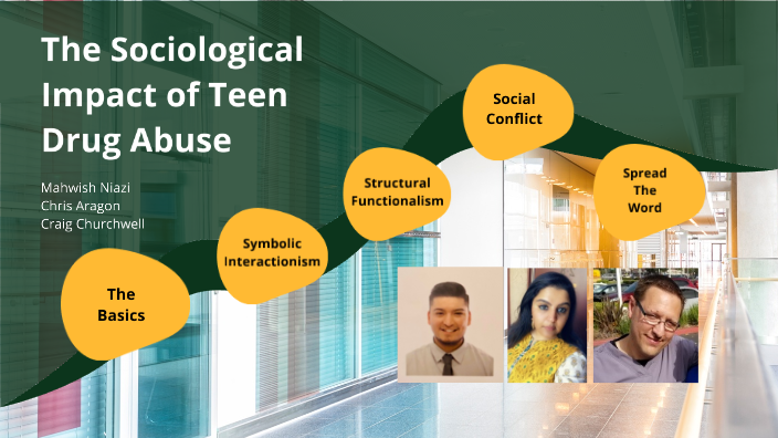 The Sociological Impact of Teen Drug Abuse by Craig Churchwell on Prezi