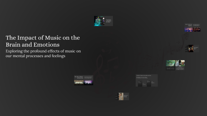 The Impact of Music on the Brain and Emotions by Roua Alghossyn on Prezi
