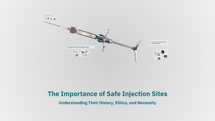 The Importance of Safe Injection Sites by Bikram Dhillon on Prezi