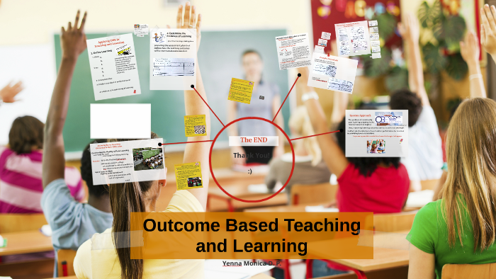 Outcome Based Teaching and Learning by Monica P on Prezi