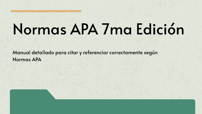 Guía completa de Normas APA 7ma Edición by Carlos Padilla on Prezi