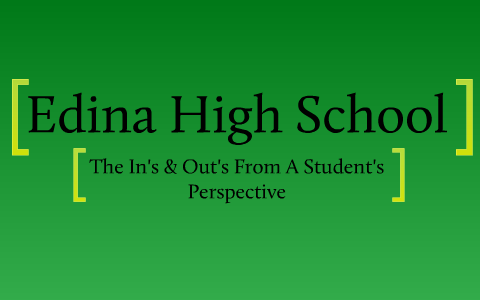 Edina High School by Austin Dummer on Prezi