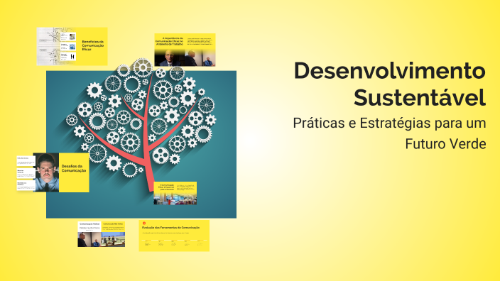 Desenvolvimento Sustentável by Julia Damasceno on Prezi