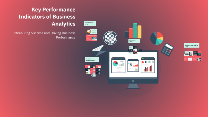 Key Performance Indicators of Business Analytics by VinZ on Prezi