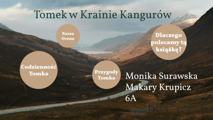 Sprawdzian Z Lektury Tomek W Krainie Kangurów Tomek w Krainie Kangurów by Monika S on Prezi