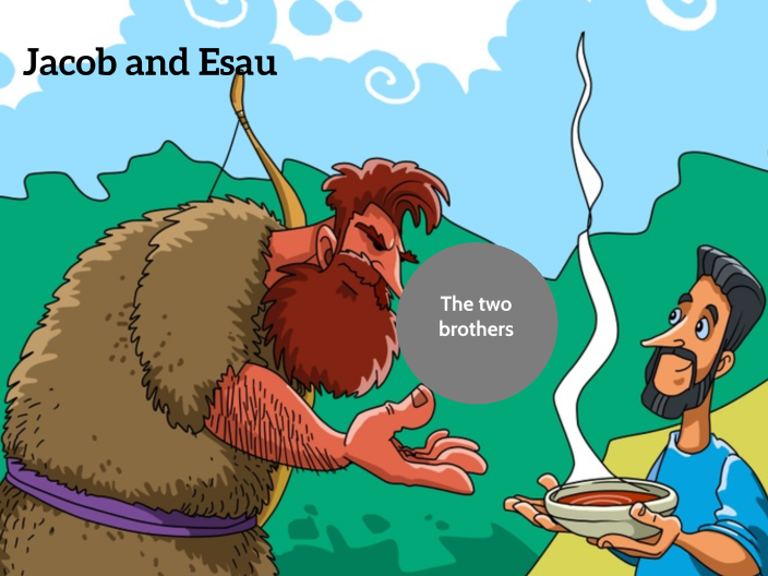 Jacob and Esau by Santiago Cobb on Prezi