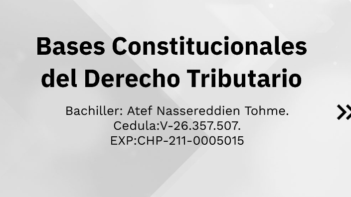 Bases Constitucionales del Derecho Tributario by A N on Prezi