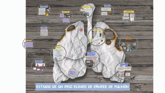 ESTUDIO DE UN CASO CLÍNICO DE CÁNCER DE PULMÓN by María López Garrido