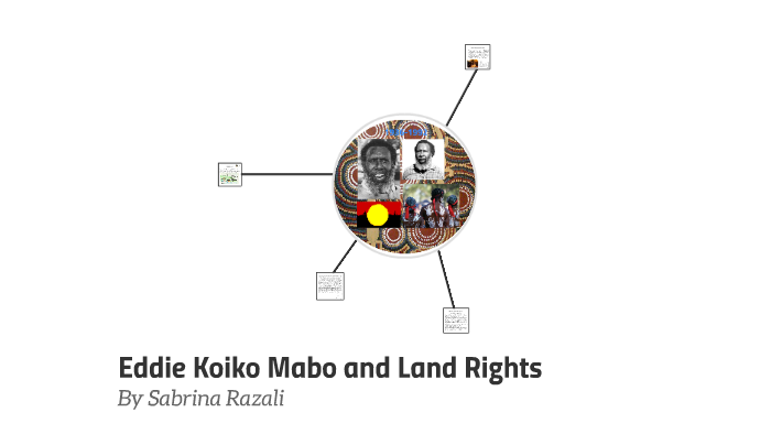 Eddie Kaiko Mabo by on Prezi